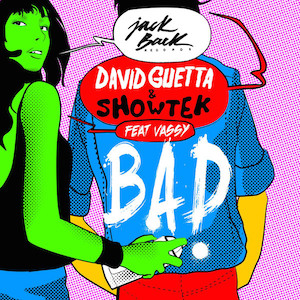 david-guetta-showtek-bad-ft-vassy