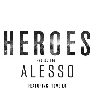 alesso-heroes-ft-tove-lo