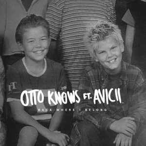 otto-knows-ft-avicii-back-where-i-belong