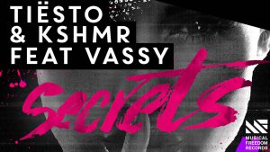 tiesto-kshmr-secrets-feat-vassy