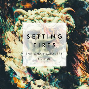 the-chainsmokers-setting-fires-ft-xylo