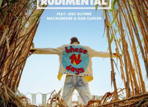 rudimental-these-days-ft-jess-glynne-macklemore-dan-caplen