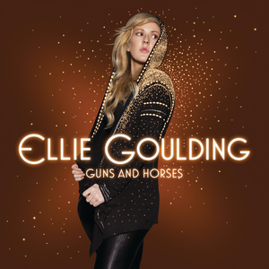 Ellie Goulding – Guns And Horses 歌詞 和訳