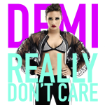 Demi Lovato – Really Don’t Care ft. Cher Lloyd 歌詞 和訳