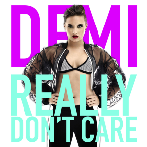 Demi Lovato – Really Don’t Care ft. Cher Lloyd 歌詞 和訳