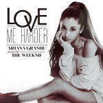 Ariana Grande, The Weeknd – Love Me Harder 歌詞 和訳