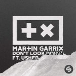 Martin Garrix – Don’t Look Down ft. Usher 歌詞 和訳