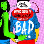 David Guetta & Showtek – Bad ft. Vassy 歌詞を和訳してみた