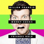 Dillon Francis – Not Butter 歌詞を和訳してみた