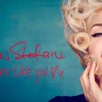 Gwen Stefani – Make Me Like You 歌詞を和訳してみた