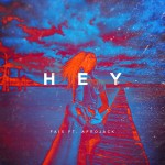 Fais – Hey ft. Afrojack 歌詞を和訳してみた