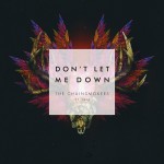 歌詞和訳！Chainsmokers – Don’t Let Me Down ft Daya