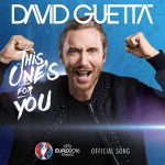 David Guetta – This One’s For You 歌詞を和訳してみた