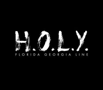 Florida Georgia Line – H.O.L.Y. 歌詞を和訳してみた