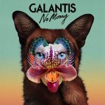 Galantis – No Money 歌詞を和訳してみた