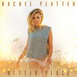 Rachel Platten – Better Place 歌詞を和訳してみた