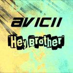 Avicii – Hey Brother 歌詞を和訳してみた