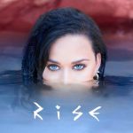 Katy Perry – Rise 歌詞を和訳してみた