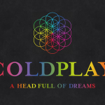 Coldplay – A Head Full Of Dreams 歌詞を和訳してみた