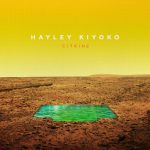 Hayley Kiyoko – Gravel To Tempo 歌詞を和訳してみた