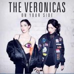 The Veronicas – On Your Side 歌詞を和訳してみた