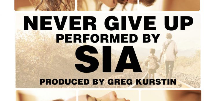 Sia – Never Give Up 歌詞を和訳してみた