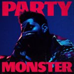 The Weeknd – Party Monster 歌詞を和訳してみた