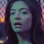 Lorde – Green Light 歌詞を和訳してみた