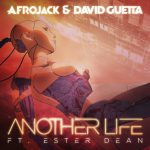 Afrojack & David Guetta – Another Life 歌詞を和訳してみた