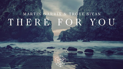 Martin Garrix & Troye Sivan – There For You 歌詞和訳