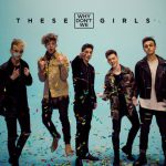 Why Don’t We – These Girls 歌詞を和訳してみた