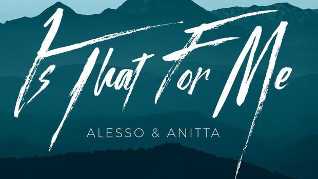 Alesso & Anitta – Is That For Me 歌詞を和訳してみた