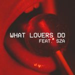 Maroon 5 – What Lovers Do ft. SZA 歌詞を和訳してみた