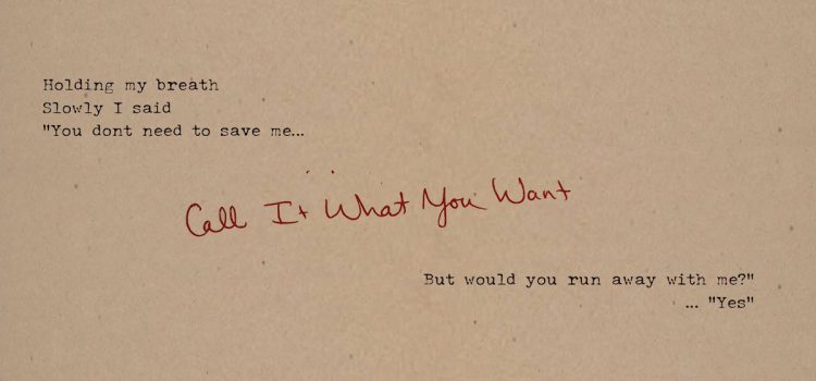 Taylor Swift – Call It What You Want 歌詞を和訳してみた