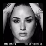 Demi Lovato – Tell Me You Love Me 歌詞を和訳してみた