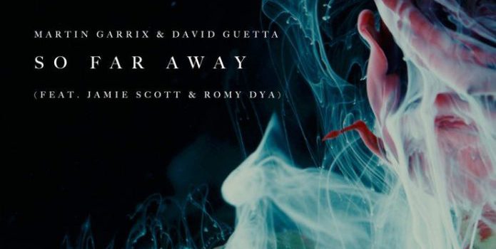 歌詞和訳 Martin Garrix & David Guetta – So Far Away
