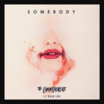 The Chainsmokers, Drew Love – Somebody 歌詞を和訳してみた